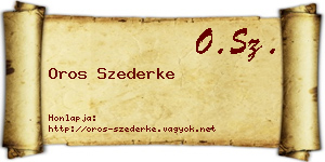 Oros Szederke névjegykártya
